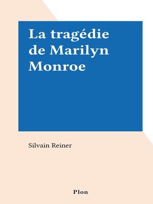 cover image of La tragédie de Marilyn Monroe